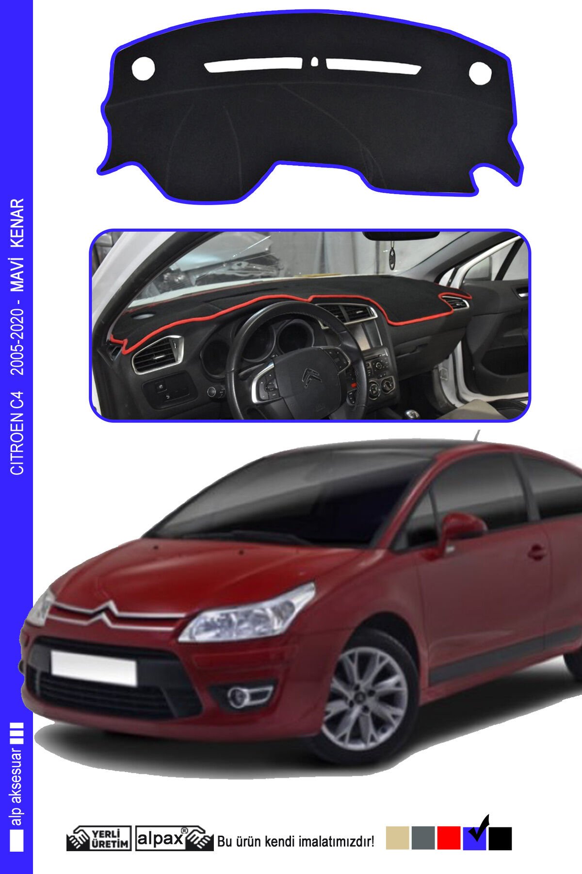 Citroen C4 Torpido Koruma Halısı 2005-2020 Modele Özel Üretim - Kenarı Mavi