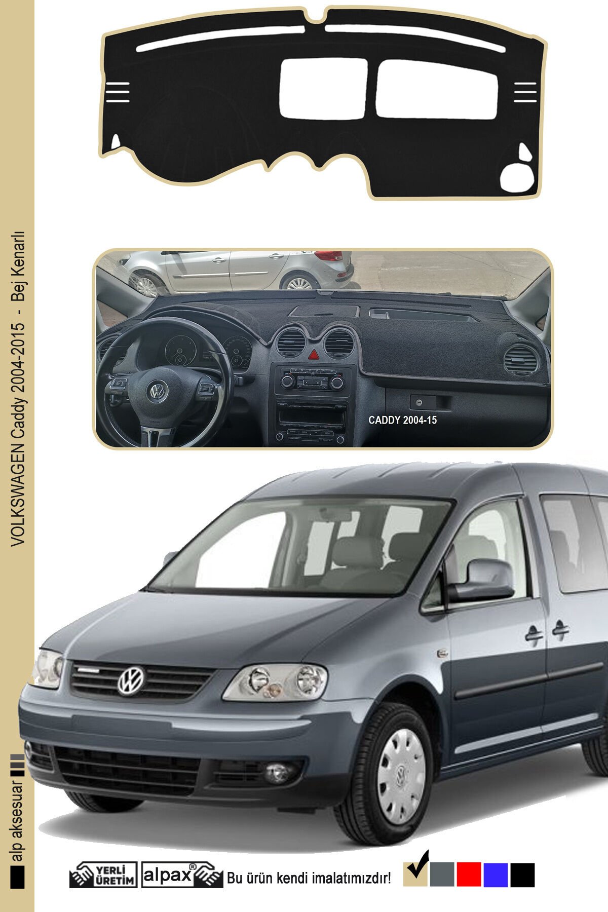 Volkswagen Caddy Torpido Koruma Halısı 2004-2015 Modele Özel Üretim - Kenarı Bej