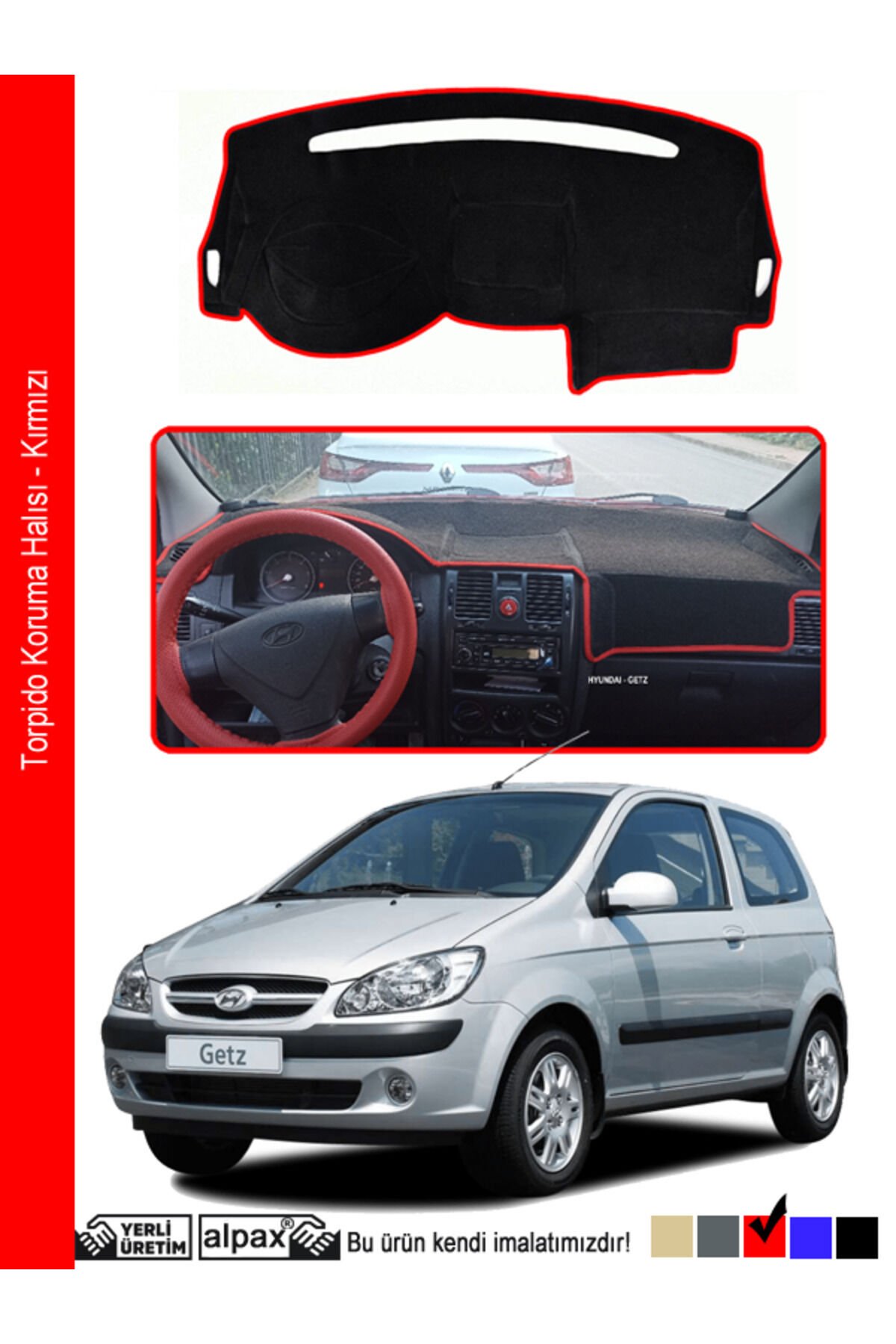 Hyundai Getz Torpido Koruma Halısı 2002-2011 Modele Özel Üretim - Kırmızı Kenar
