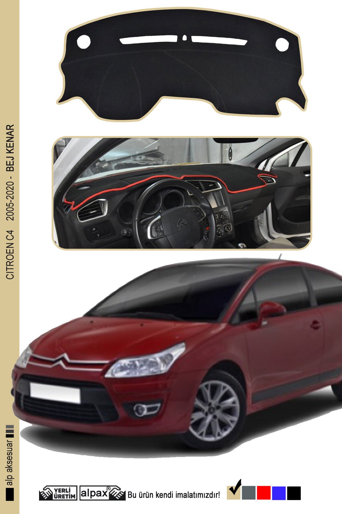 Citroen C4 Torpido Koruma Halısı 2005-2020 Modele Özel Üretim - Kenarı Bej