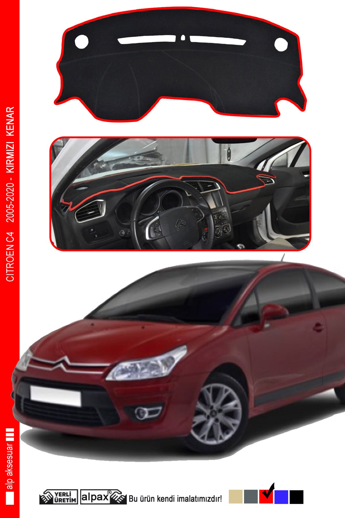 Citroen C4 Torpido Koruma Halısı 2005-2020 Modele Özel Üretim - Kenarı Kırmızı