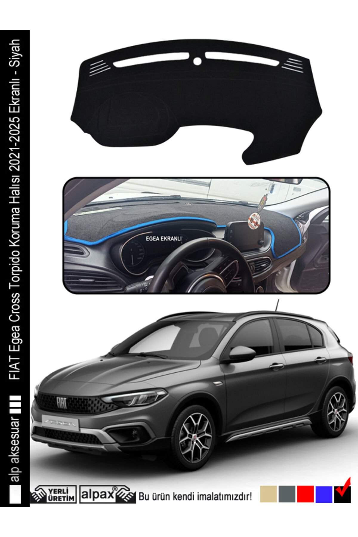 FIAT Egea Cross Torpido Koruma Halısı 2021-2025 EKRANLI Modele Özel Üretim - Kenarı Siyah