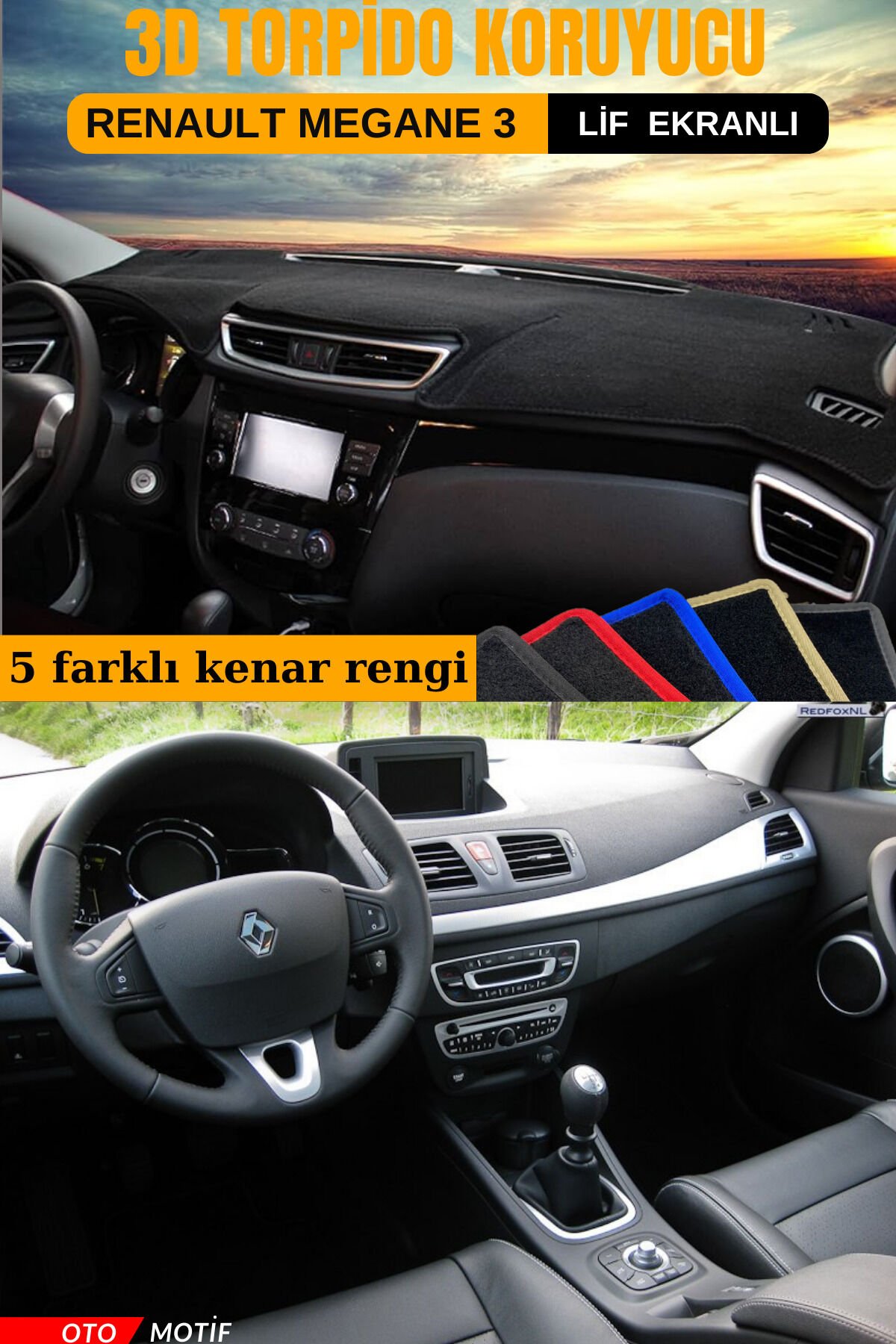 RENAULT MEGANE 3 (LİF EKRAN) 3D TORPİDO KORUYUCU KILIF - ÖN GÖĞÜS KAPLAMA