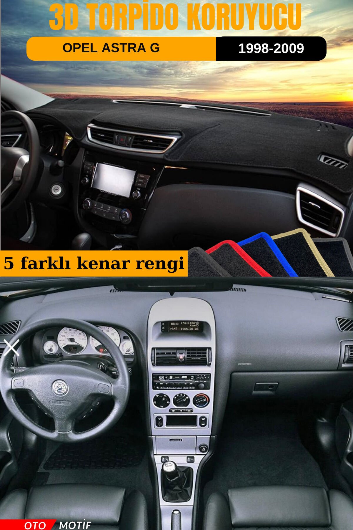 OPEL ASTRA G 3D TORPİDO KORUYUCU KILIF - ÖN GÖĞÜS KAPLAMA