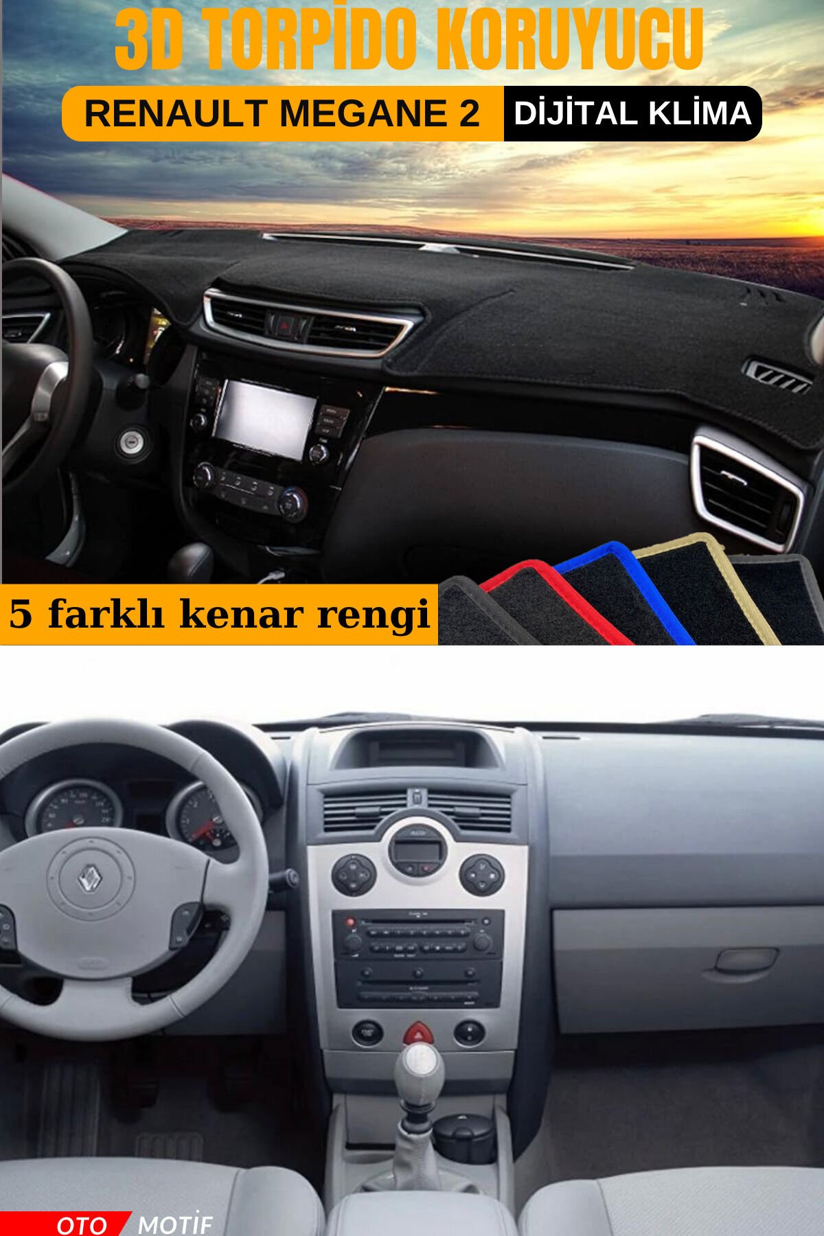 RENAULT MEGANE 2 (DİJİTAL KLİMA) 3D TORPİDO KORUYUCU KILIF - ÖN GÖĞÜS KAPLAMA