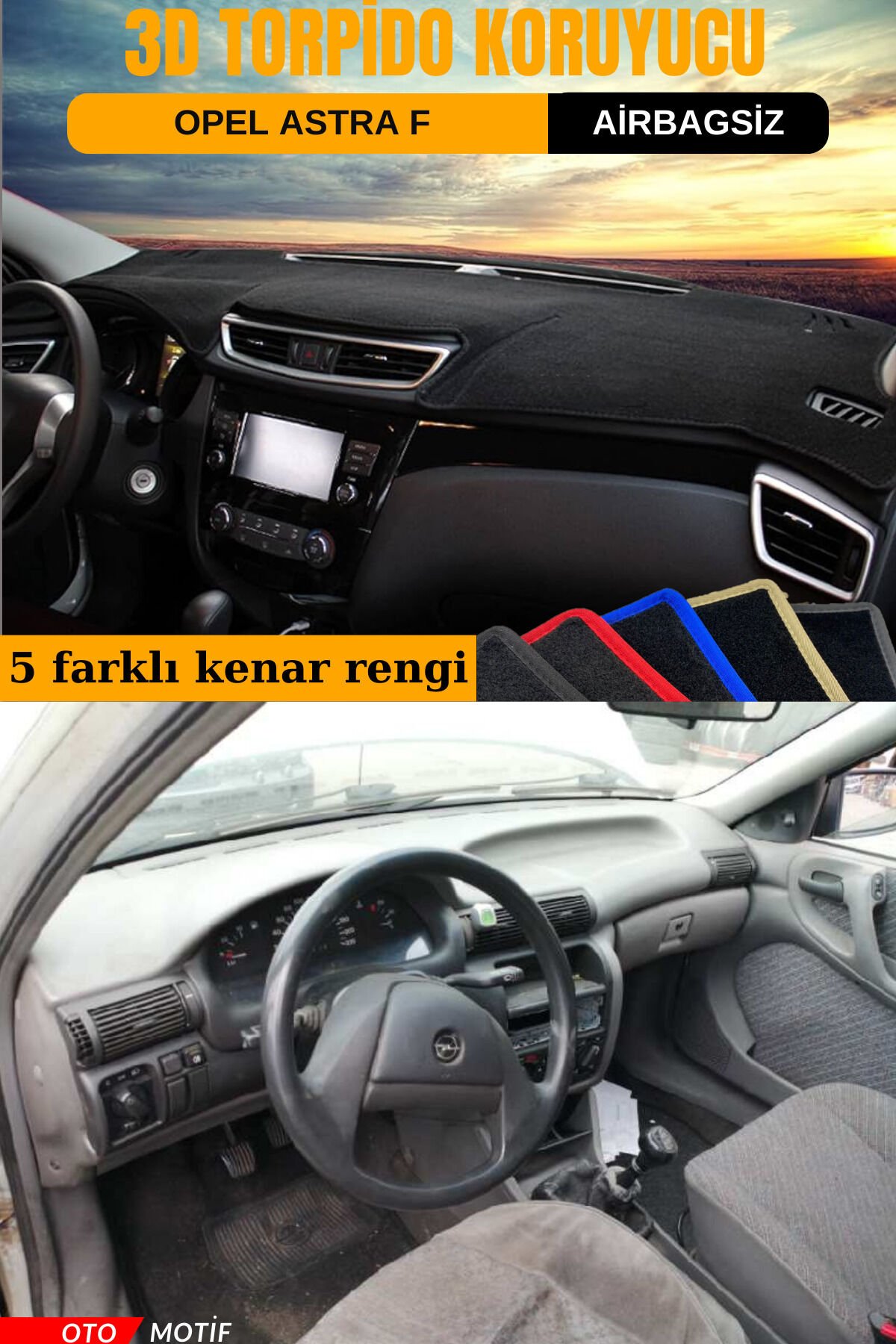 OPEL ASTRA F AİRBAGSİZ 3D TORPİDO KORUYUCU KILIF - ÖN GÖĞÜS KAPLAMA