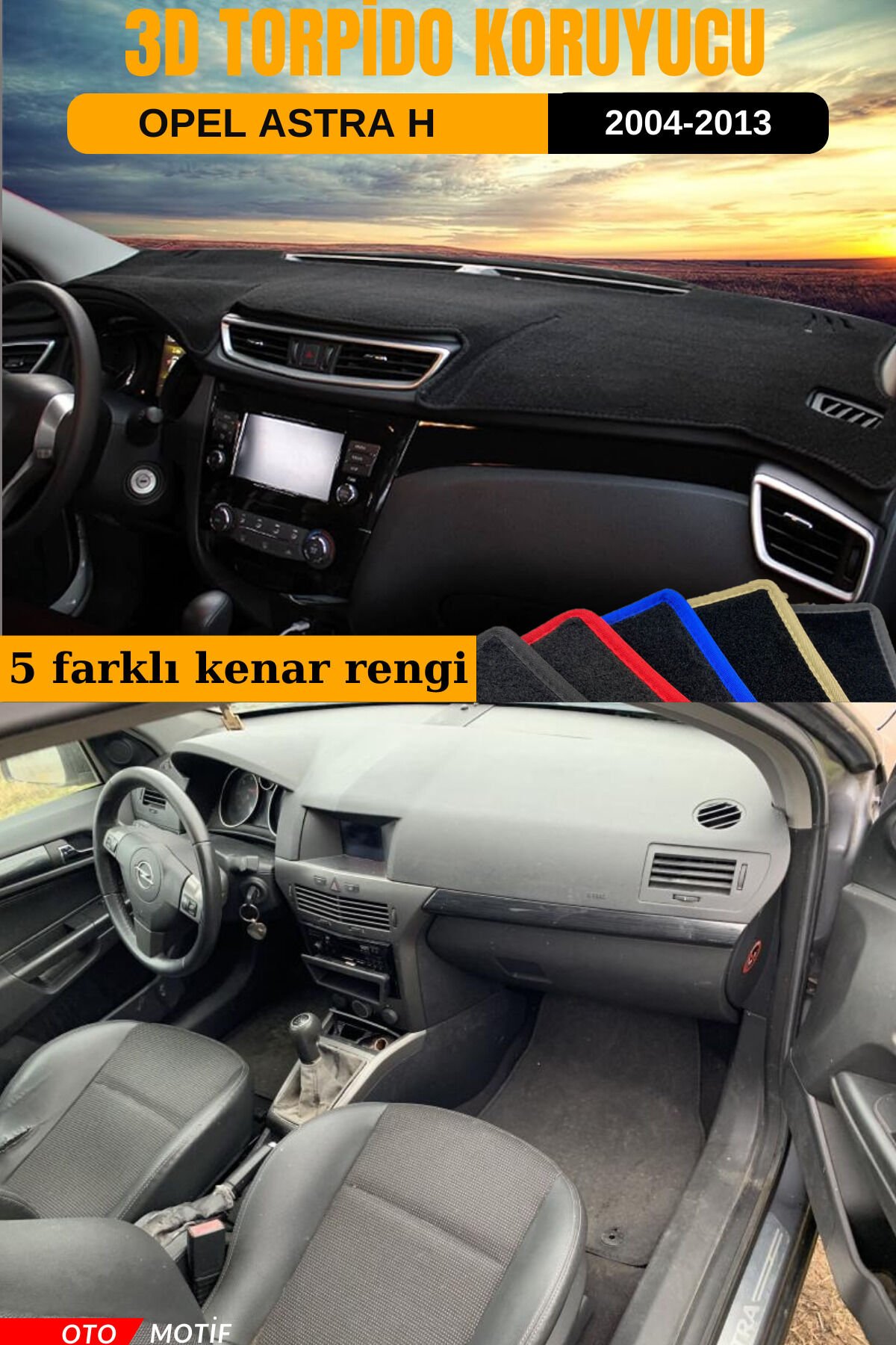 OPEL ASTRA H 3D TORPİDO KORUYUCU KILIF - ÖN GÖĞÜS KAPLAMA