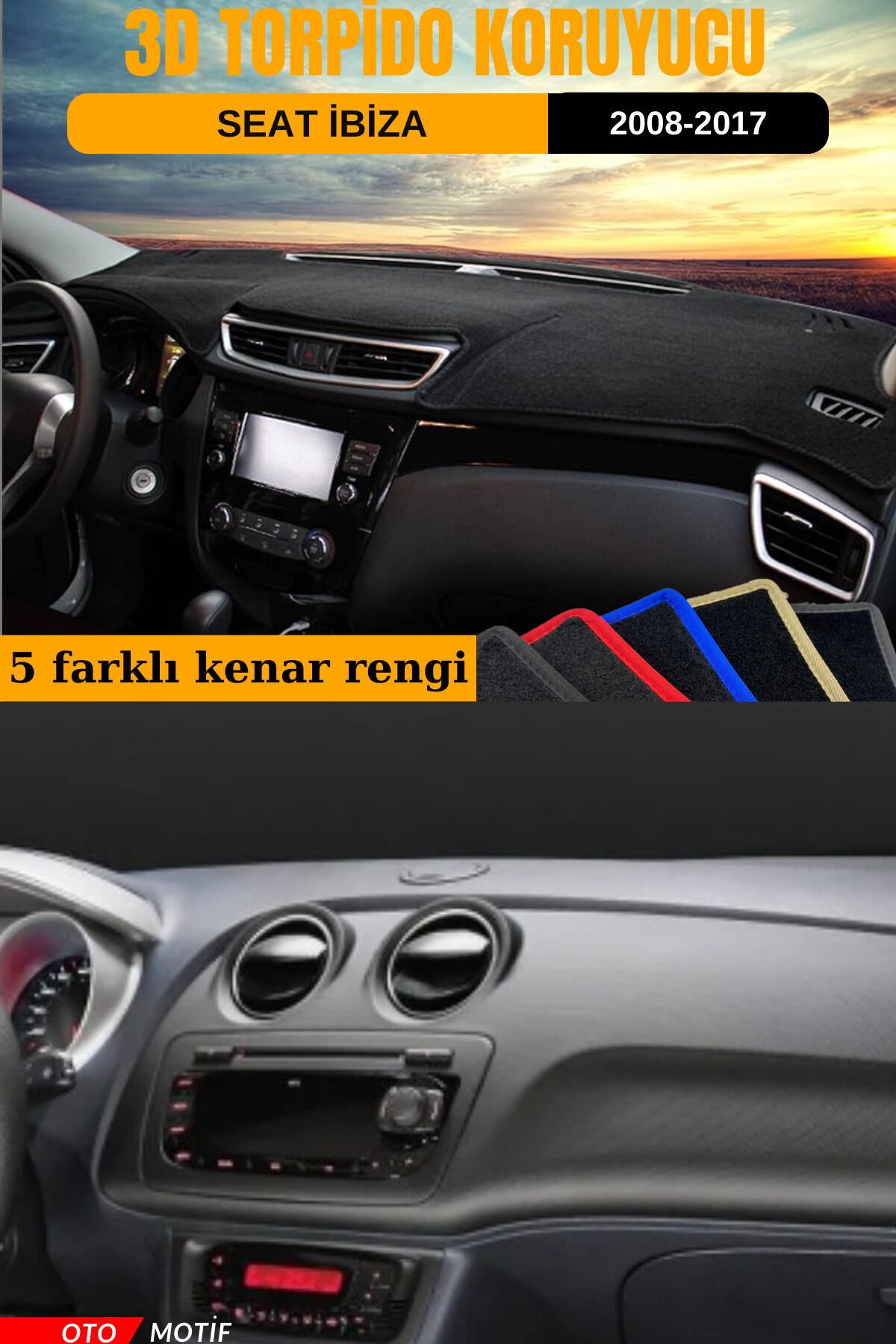 SEAT İBİZA 3D TORPİDO KORUYUCU KILIF - ÖN GÖĞÜS KAPLAMA