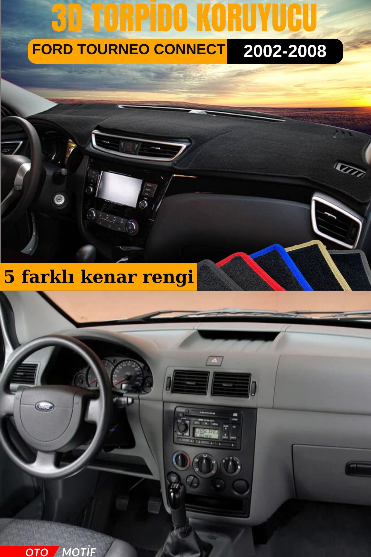 FORD TOURNEO CONNECT 2002-2008 3D TORPİDO KORUYUCU KILIF - ÖN GÖĞÜS KAPLAMA