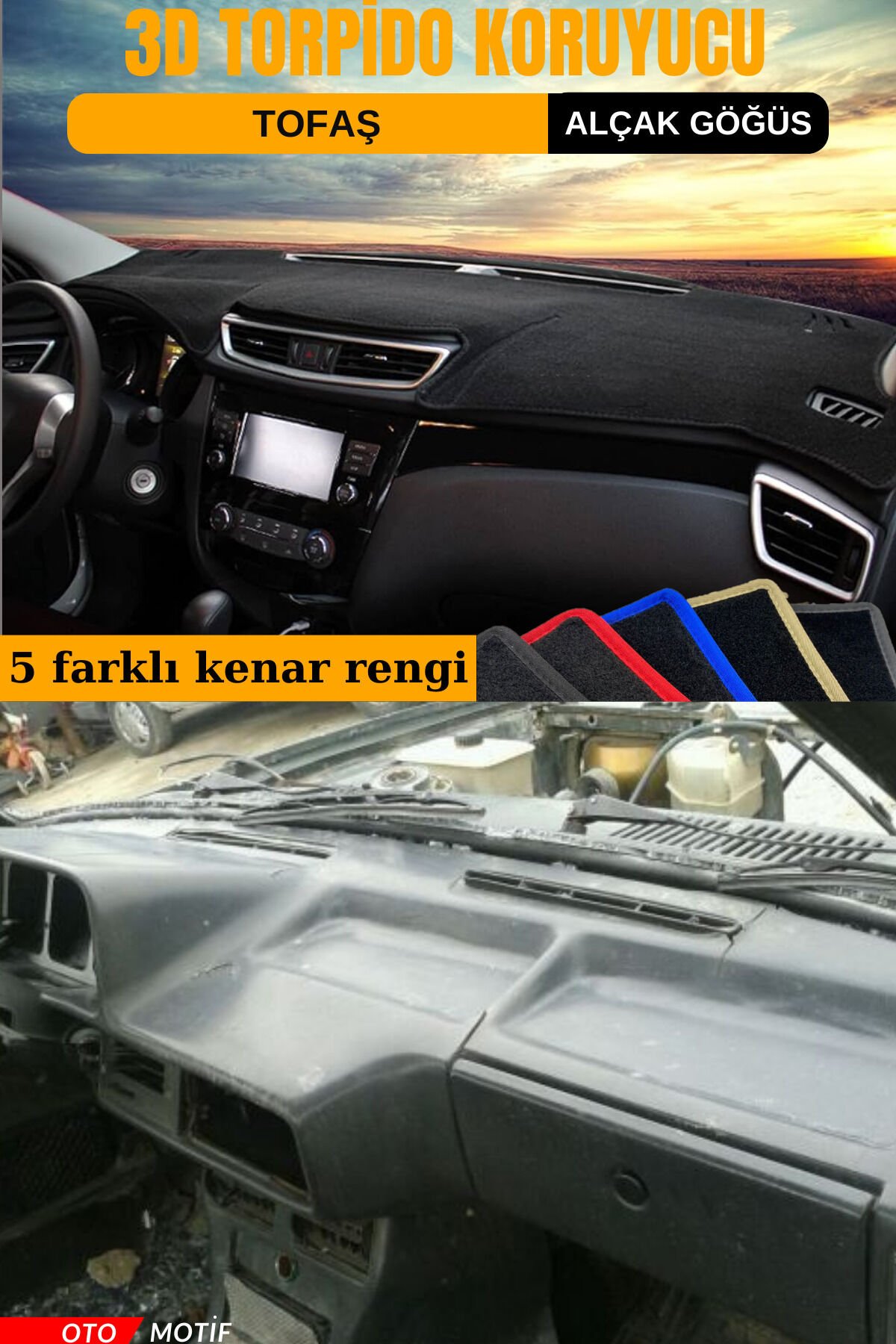 TOFAŞ DOĞAN/ŞAHİN (ALÇAK TORPİDO) 3D TORPİDO KORUYUCU KILIF - ÖN GÖĞÜS KAPLAMA