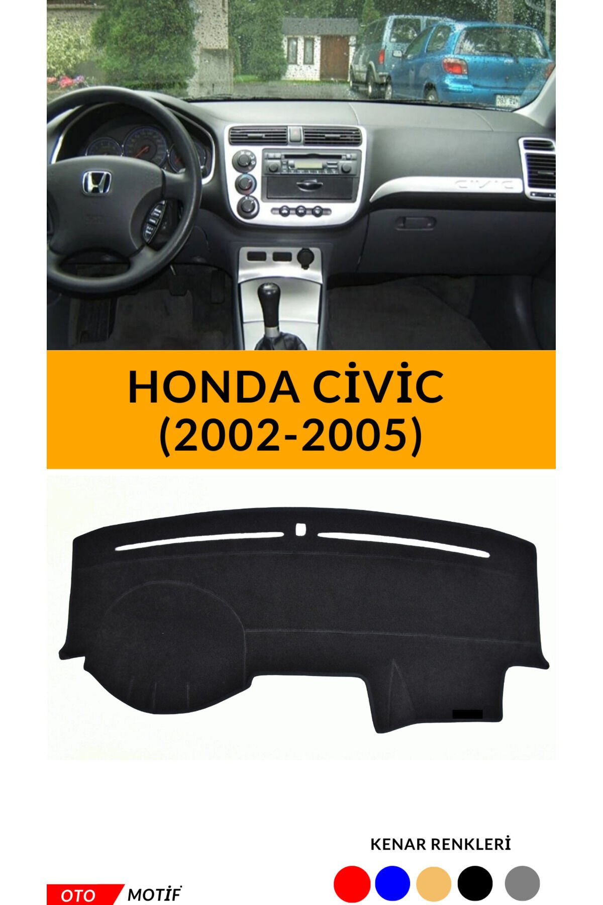 CİVİC 2002-2005 TORPİDO KORUYUCU